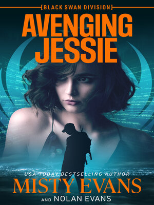 cover image of Avenging Jessie, Black Swan Division Thriller Series, Book 3